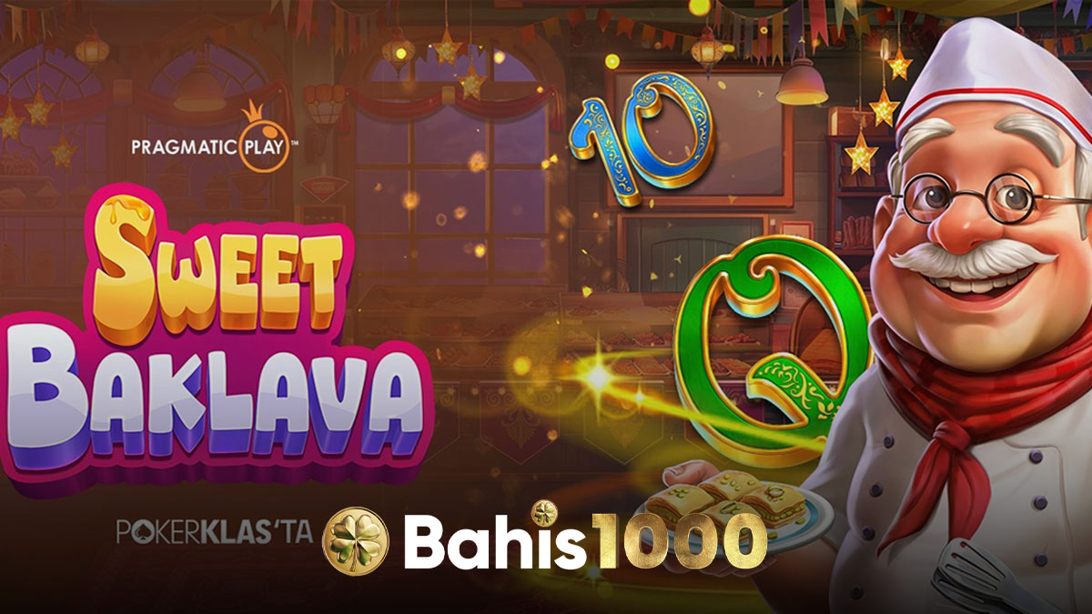 Bahis1000 Sweet Baklava